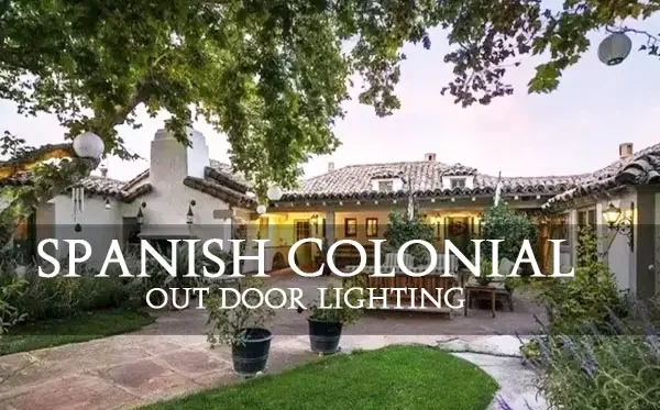 Spanish colonial outdoor lighting