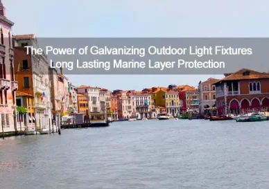 Outdoor lighting for Coastal Communities