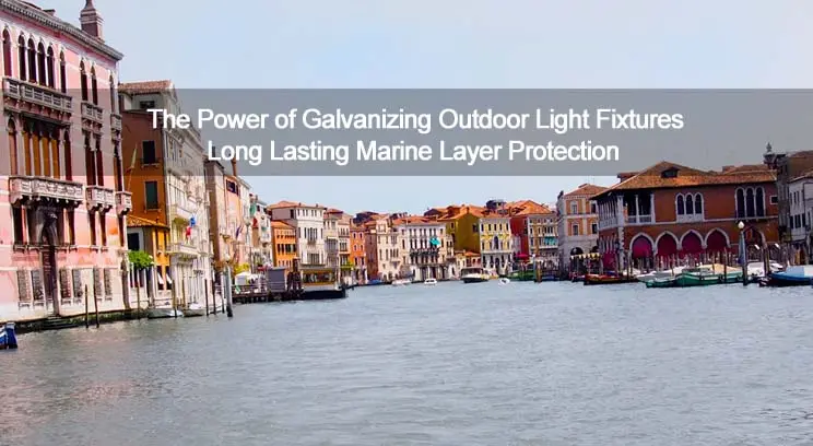 Outdoor lighting for Coastal Communities