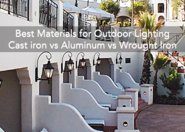 Outdoor Lighting material comparison