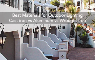 Outdoor Lighting material comparison