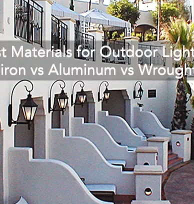 Outdoor Lighting material comparison